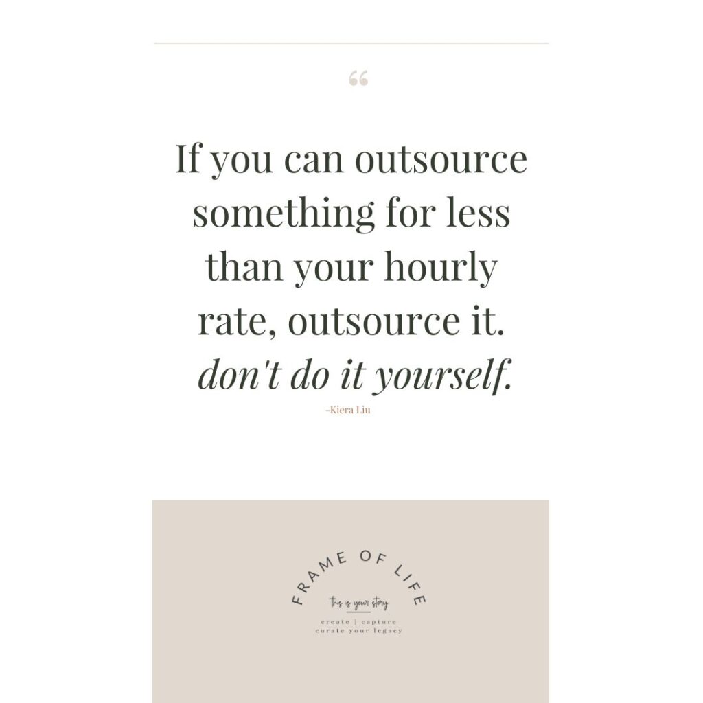 Quote graphic about Outsourcing things that cost less than you could make hourly.